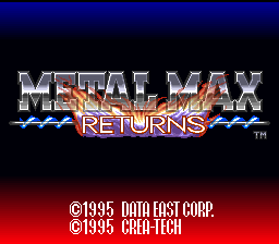 Metal Max Returns (english translation) Title Screen